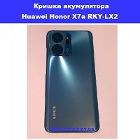 Заміна кришки акумулятора Huawei Honor X7a (RKY-LX2) метро Політехнічний інститут в центрі Київа