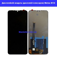 Замена дисплейного модуля (дисплей+сенсор) Meizu M10 Днепровский район метро Лесная
