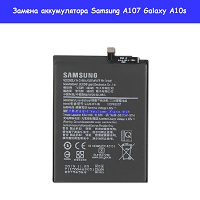 Замена аккумулятора Samsung A10s Galaxy A107 100% оригинал Дарницкий район Осокорки