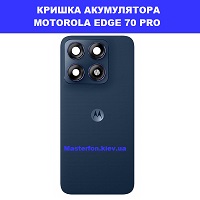 ЗАМІНА КРИШКИ АКУМУЛЯТОРА MOTOROLA EDGE 70 PRO XT2605-1 Дарницька площа вулиця будівельників 
