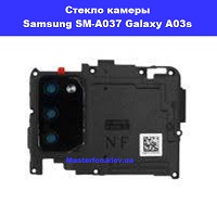 Замена стекла камеры Samsung SM-A037 Galaxy A03s 100% оригинал Черниговская Попудренка 7а