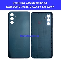 Заміна кришки акумулятора Samsung A04s Galaxy SM-A047 100% оригінал Соломенський район проспект перемоги