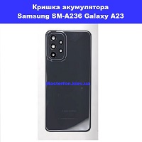 Заміна кришки акумулятора Samsung SM-A236 Galaxy A23 100% оригінал проспект Перемоги Смартплаза