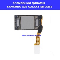 Заміна размовного динаміка Samsung A26 Galaxy SM-A266 100% оригінал Вирлиця Осокорки