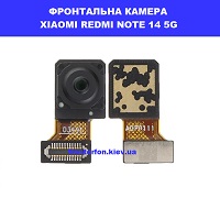 Заміна фронтальної камери Xiaomi Redmi Note 14 5G Дарницька площа вулиця будівельників